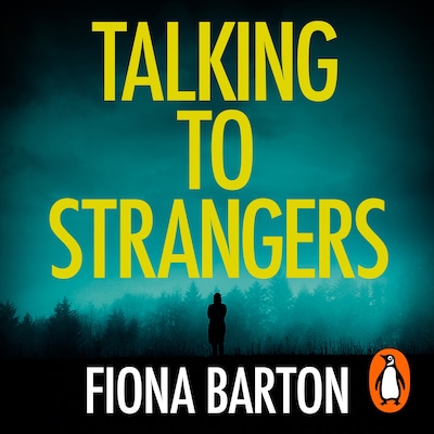 Talking to Strangers – omslag til lydbogen af Fiona Barton