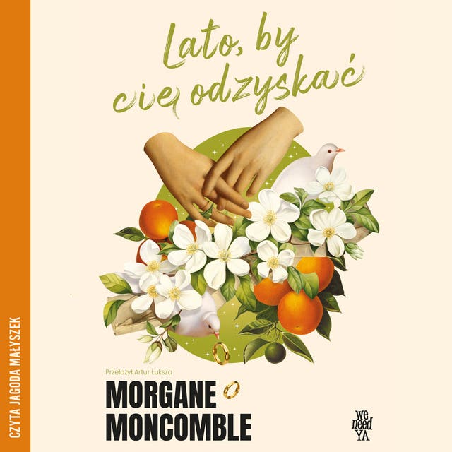 Lato, by cię odzyskać – okładka audiobooka, autor Morgane Moncomble, Morgan Moncomble