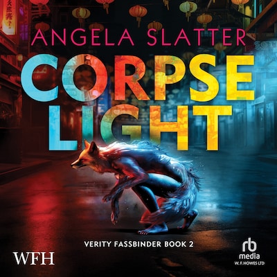 Corpselight – omslag til lydbogen af Angela Slatter