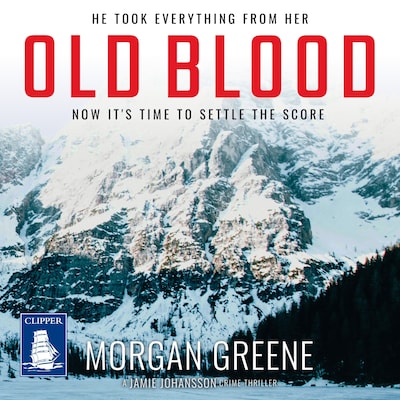 Old Blood: The Hotly Anticipated And Relentless Third Instalment – omslag til lydbogen af Morgan Greene