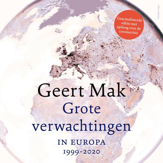 Grote verwachtingen: In Europa - 1999-2019