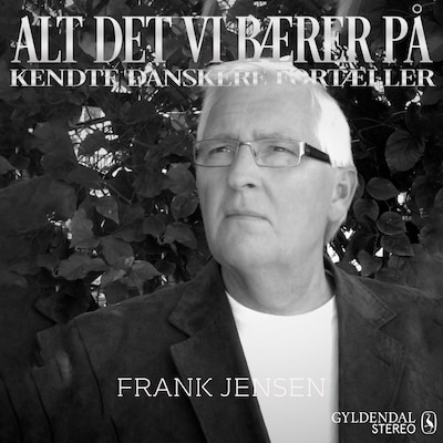Alt det vi bærer på - Frank jensen – omslag til lydbogen af Gyldendal Leksikon