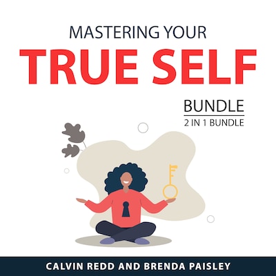 Mastering Your True Self Bundle, 2 in 1 Bundle