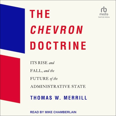 The Chevron Doctrine – omslag til lydbogen af Thomas W. Merrill