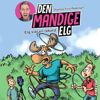 Den Mandige Elg #4: Elg slår en rekord – omslag til lydbogen af Thomas Friis Pedersen