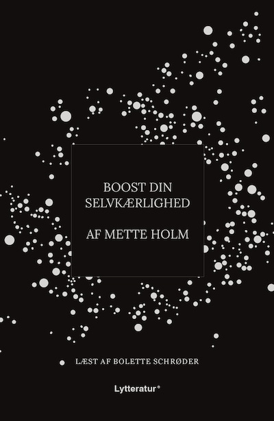 Boost din selvkærlighed – omslag til lydbogen af Mette Holm