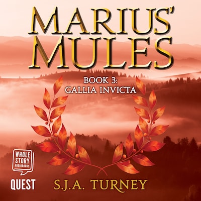 Marius' Mules III: Gallia Invicta – omslag til lydbogen af S. J. A. Turney