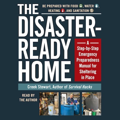 The Disaster-Ready Home – omslag til lydbogen af Creek Stewart