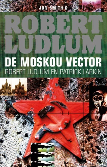 De Moskou vector – omslag van het luisterboek van Patrick Larkin,Robert Ludlum