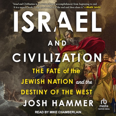 Israel and Civilization – omslag til lydbogen af Josh Hammer