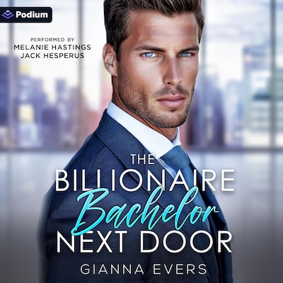 The Billionaire Bachelor Next Door – omslag til lydbogen af Gianna Evers
