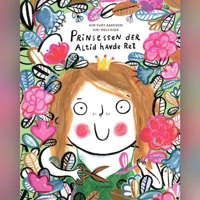 Prinsessen der altid havde ret – omslag til lydbogen af Kim Fupz Aakeson, Siri Melchior