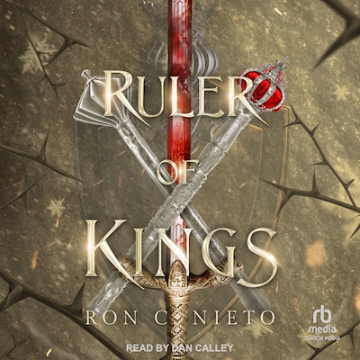 Ruler of Kings – omslag til lydbogen af Ron C. Nieto