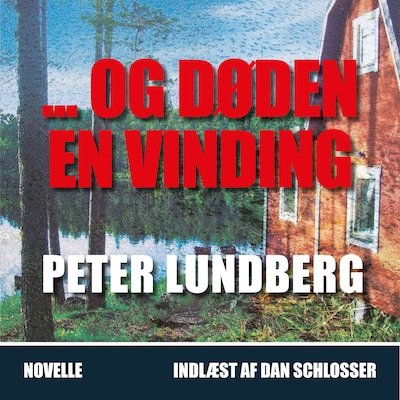 OG DØDEN EN VINDING – omslag til lydbogen af Peter Lundberg