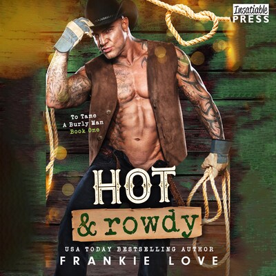 Hot and Rowdy