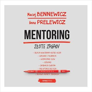 Mentoring. Złote zasady – okładka audiobooka, autor Anna Prelewicz, Maciej Bennewicz