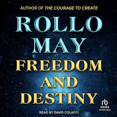 Freedom and Destiny – omslag til lydbogen af Rollo May