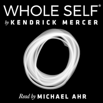 Whole Self: A Concise History of the Birth & Evolution of Human Consciousness – omslag van het luisterboek van Kendrick Mercer