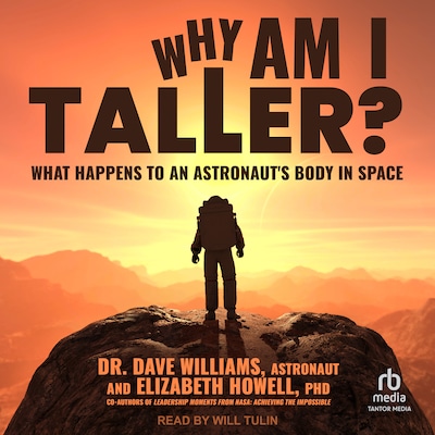 Why Am I Taller? – omslag til lydbogen af Dr. Dave Williams, Elizabeth Howell, PhD