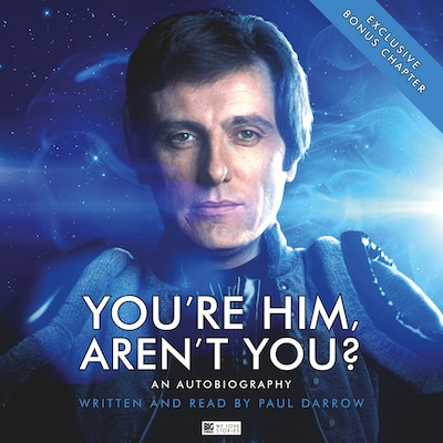 You're Him, Aren't You? by Paul Darrow (Unabridged) – omslag til lydbogen af Paul Darrow