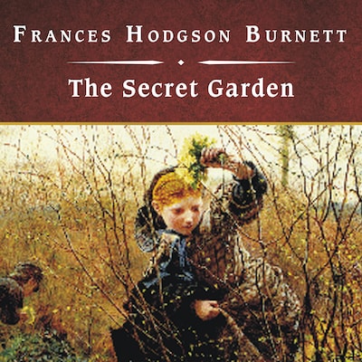 The Secret Garden, with eBook – omslag til lydbogen af Frances Hodgson Burnett