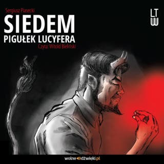Siedem pigułek Lucyfera – okładka audiobooka, autor Sergiusz Piasecki