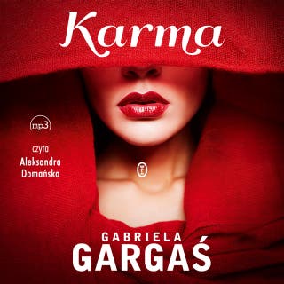 Karma – okładka audiobooka, autor Gabriela Gargaś