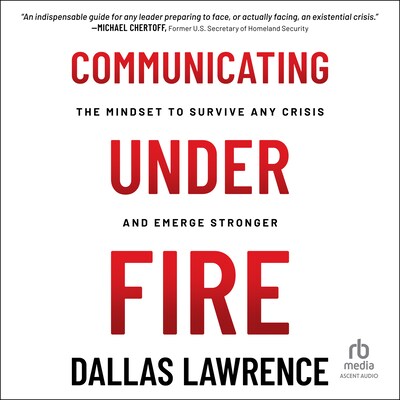 Communicating Under Fire – omslag til lydbogen af Dallas Lawrence