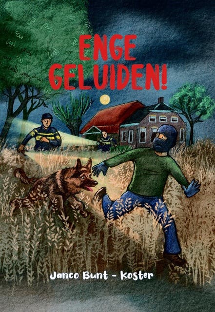 Enge geluiden! – omslag van het luisterboek van Janco Bunt- Koster