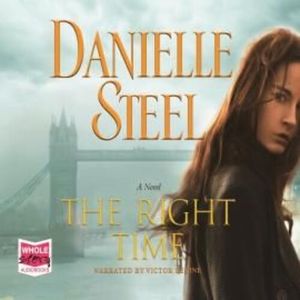 The Right Time – okładka audiobooka, autor Danielle Steel