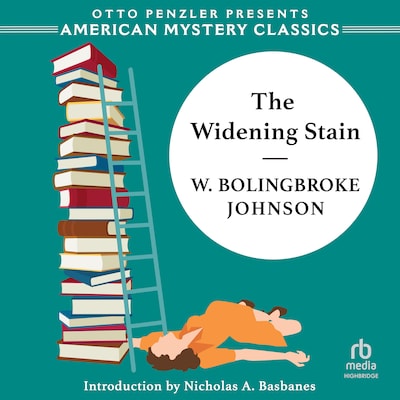 The Widening Stain – omslag til lydbogen af W. Bolingbroke Johnson