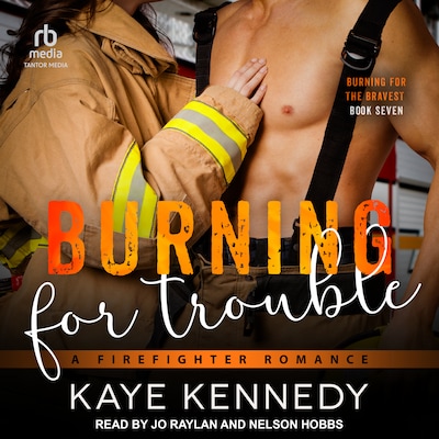 Burning for Trouble – omslag til lydbogen af Kaye Kennedy