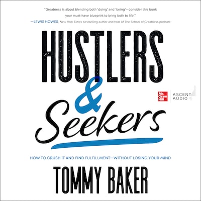 Hustlers and Seekers – omslag til lydbogen af Tommy Baker