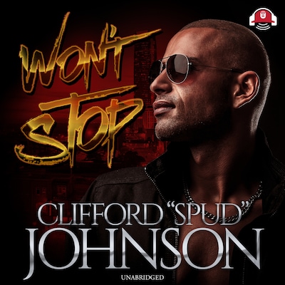 Won’t Stop – omslag til lydbogen af Clifford “Spud” Johnson