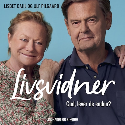 Livsvidner – omslag til lydbogen af Lisbet Dahl, Ulf Pilgaard, Lukas Birch