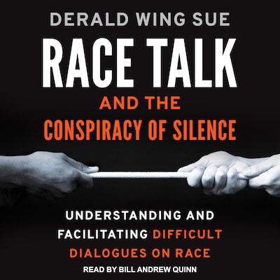 Race Talk and the Conspiracy of Silence – omslag til lydbogen af Derald Wing Sue