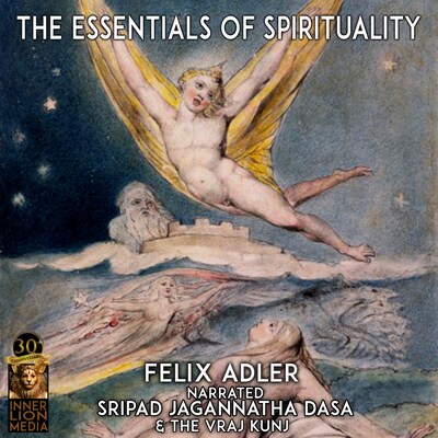 The Essentials Of Spirituality – omslag van het luisterboek van Felix Alder
