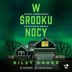 W środku nocy – okładka audiobooka, autor Riley Sager