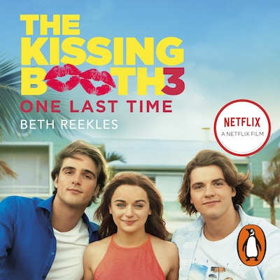 The Kissing Booth 3: One Last Time – omslag til lydbogen af Beth Reekles