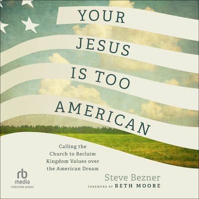 Your Jesus Is Too American – omslag til lydbogen af Steve Bezner
