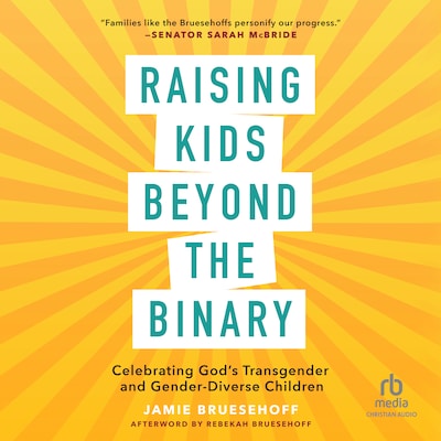 Raising Kids beyond the Binary – omslag til lydbogen af Jamie Bruesehoff