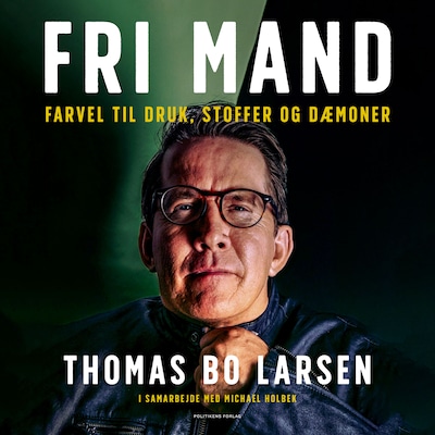 Fri mand – omslag til lydbogen af Michael Holbek, Thomas Bo Larsen