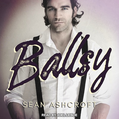 Ballsy – omslag til lydbogen af Sean Ashcroft