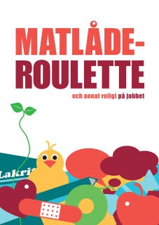 Matlåderoulette och annat roligt på jobbet – omslag till ljudboken av Helene Engström,Joakim Hedström