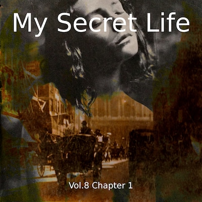 My Secret Life, Vol. 8 Chapter 1 – omslag til lydbogen af Dominic Crawford Collins