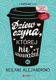 Dziewczyna, której nie zauważał #2 – okładka audiobooka, autor Neilani Alejandrino