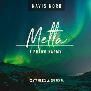 Metta i prawo karmy – okładka audiobooka, autor Navis Nord