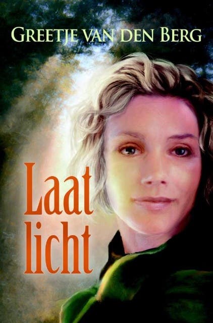 Laat licht – omslag van het luisterboek van Greetje van den Berg