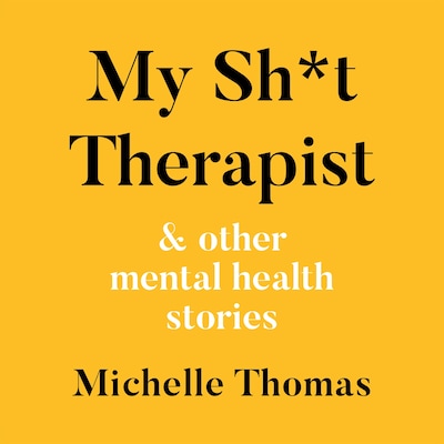 My Sh*t Therapist – omslag till ljudboken av Michelle Thomas