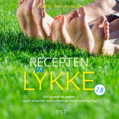 Recepten på lykke 2.0 – omslag til lydbogen af Jesper Bay-Hansen